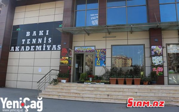 Çayxana, gül dükanı, bazar yoxsa Tennis Akademiyası? - Reportaj - Fotolar